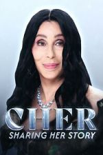 Watch Cher: Sharing Her Story Vumoo
