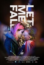 Watch Let Me Fall Vumoo