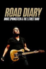 Watch Road Diary: Bruce Springsteen and The E Street Band Vumoo