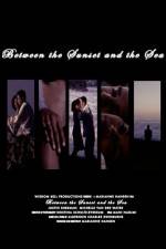 Watch Between the Sunset and the Sea Vumoo