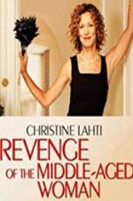 Watch Revenge of the Middle-Aged Woman Vumoo