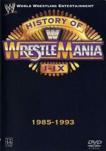 Watch WWE: The History of WrestleMania I-IX Vumoo