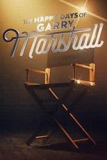 Watch The Happy Days of Garry Marshall Vumoo