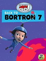 Watch Ready Jet Go! Back to Bortron 7 Vumoo