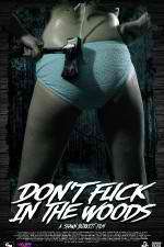 Watch Dont Fuck in the Woods Vumoo