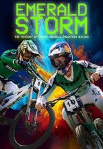 Watch Emerald Storm - The History of Irish Downhill Mountain Biking Vumoo