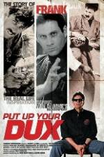 Watch Put Up Your Dux Vumoo