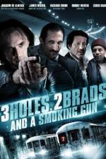Watch Three Holes, Two Brads, and a Smoking Gun Vumoo