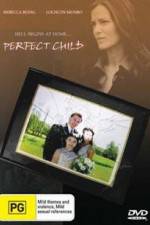 Watch The Perfect Child Vumoo