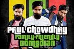 Watch Paul Chowdry: Family Friendly Comedian (TV Special 2024) Vumoo