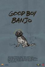 Watch Good Boy Banjo Vumoo