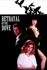 Watch Betrayal of the Dove Vumoo