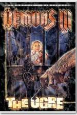 Watch Demons 3 The Ogre Vumoo