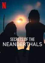 Watch Secrets of the Neanderthals Vumoo