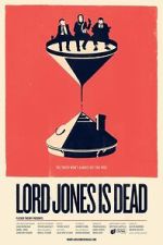 Watch Lord Jones is Dead Vumoo