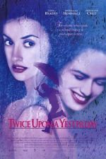 Watch Twice Upon a Yesterday Vumoo