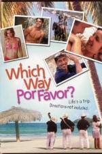 Watch Which Way Por Favor Vumoo