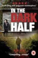 Watch In the Dark Half Vumoo