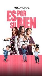 Watch Es por su bien Vumoo
