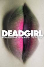 Watch Deadgirl Vumoo