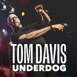 Watch Tom Davis: Underdog (TV Special 2024) Vumoo