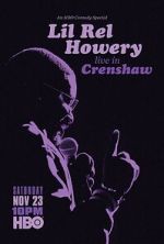 Watch Lil Rel Howery: Live in Crenshaw (TV Special 2019) Vumoo