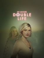 Watch My Sister\'s Double Life Vumoo