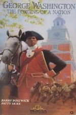 Watch George Washington II: The Forging of a Nation Vumoo