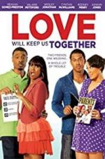 Watch Love Will Keep Us Together Vumoo