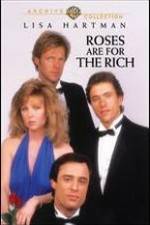 Watch Roses Are for the Rich Vumoo
