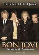 Watch Bon Jovi: Third Millennium Billion Dollar Quartet Vumoo
