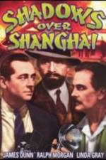 Watch Shadows Over Shanghai Vumoo
