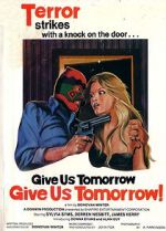 Watch Give Us Tomorrow Vumoo