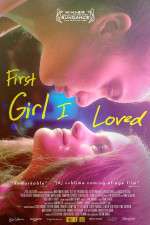 Watch First Girl I Loved Vumoo