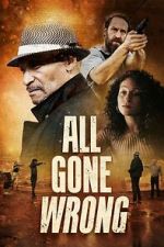 Watch All Gone Wrong Vumoo