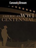Watch America\'s World War I Centennial (TV Short 2017) Vumoo