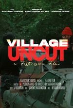 Watch Village Uncut Vumoo