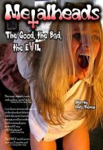 Watch Metalheads: The Good, the Bad, and the Evil Vumoo