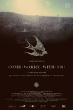 Watch Come Worry with Us! Vumoo