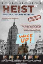Watch Heist Who Stole the American Dream Vumoo