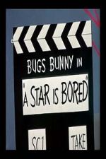 Watch A Star Is Bored (Short 1956) Vumoo