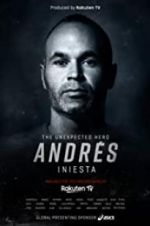 Watch Andrés Iniesta: The Unexpected Hero Vumoo