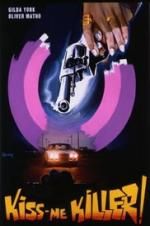 Watch Kiss Me Killer Vumoo