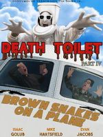 Watch Death Toilet 4: Brown Snakes on a Plane Vumoo