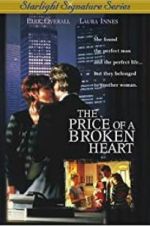 Watch The Price of a Broken Heart Vumoo