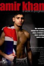 Watch Amir Khan A Work In Progress Vumoo