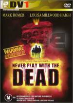 Watch Never Play with the Dead Vumoo