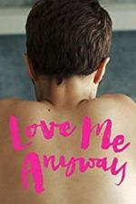 Watch Love Me Anyway Vumoo
