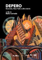 Watch Depero. Rovereto, New York e altre storie Vumoo