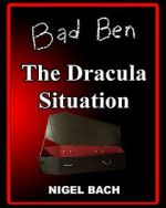 Watch Bad Ben 13: The Dracula Situation Vumoo